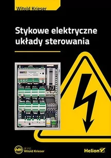 Stykowe elektryczne układy sterowania - E-booki - informatyka Stykowe elektryczne układy sterowania - E-booki - informatyka - miniaturka - grafika 1
