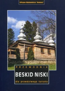 Beskid Niski. Przewodnik dla prawdziwego turysty wyd. 8 - Opracowanie zbiorowe - Przewodniki - miniaturka - grafika 1