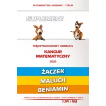 Matematyka z wesołym kangurem Suplement 2020 Żaczek/Maluch/Beniamin autorów wielu