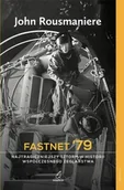 Felietony i reportaże - Nautica Fastnet '79. Najtragiczniejszy sztorm w historii współczesnego żeglarstwa Rousmaniere John - miniaturka - grafika 1