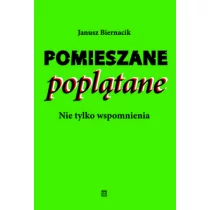 ATUT Pomieszane poplątane. Nie tylko wspomnienia - Janusz Biernacik - Historia świata - miniaturka - grafika 1