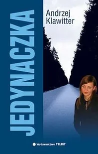 Jedynaczka - Literatura popularno naukowa dla młodzieży - miniaturka - grafika 1