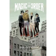 Horror, fantastyka grozy - Mucha Comics Bractwo Magów. The Magic Order Mark Millar, Olivier Coipel - miniaturka - grafika 1