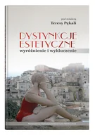 Filozofia i socjologia - UMCS Wydawnictwo Uniwersytetu Marii Curie-Skłodows Dystynkcje estetyczne Teresa Pękala - miniaturka - grafika 1