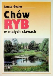 Chów ryb w małych stawach - Poradniki hobbystyczne - miniaturka - grafika 1