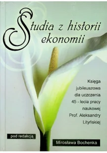 Studia z historii ekonomii - Ekonomia - miniaturka - grafika 1
