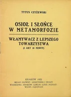 Poezja - Osioł i słońce w metamorfozie. Włamywacz z lepszego towarzystwa 1922 r. - miniaturka - grafika 1