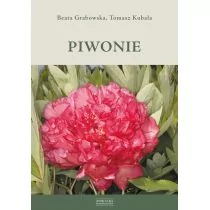 Piwonie - Beata Grabowska, Tomasz Kubala