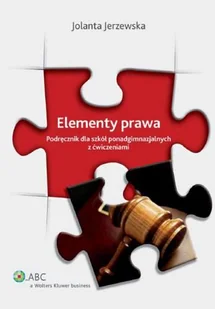 Elementy prawa. Podręcznik dla szkół ponadgimnazjalnych z ćwiczeniami - Podręczniki dla szkół zawodowych - miniaturka - grafika 1