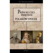 Książki o muzyce - Pieśni ku czci świętych i błogosławionych Polaków i Polek - miniaturka - grafika 1