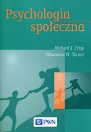 Psychologia - Psychologia społeczna - Crisp Richard J., Turner Rhiannon N. - miniaturka - grafika 1