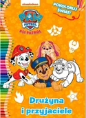 Kolorowanki, wyklejanki - Psi Patrol. Pokoloruj świat cz. 6 Drużyna i przyjaciele - Opracowanie zbiorowe - miniaturka - grafika 1
