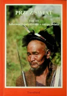 Felietony i reportaże - Przez Świat Tom III Informacje turystyczne z całego świata - miniaturka - grafika 1