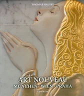 Książki o kulturze i sztuce - Art Nouveau 2. Munchen, Wien, Praha - miniaturka - grafika 1