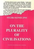 Historia świata - On the plurality of civilisations (O wielości cywilizacyj wydanie w języku angielskim)) - miniaturka - grafika 1