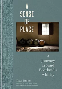 A Sense of Place: A journey around Scotland’s whisky - Pozostałe książki - miniaturka - grafika 1