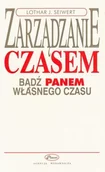 Zarządzanie - Zarządzanie Czasem. Bądź Panem Własnego Czasu - miniaturka - grafika 1