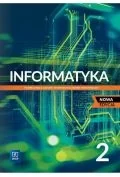 Informatyka 2. Podręcznik do liceum i technikum. Zakres podstawowy. Nowa edycja - Podręczniki dla liceum - miniaturka - grafika 1