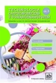 Podręczniki dla szkół zawodowych - Technologia gastronomiczna z towaroznastwem cz.3 - miniaturka - grafika 1