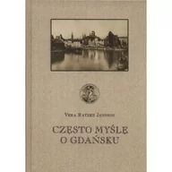 Pamiętniki, dzienniki, listy - Często myślę o Gdańsku - Ratzke Jansson Vera - miniaturka - grafika 1