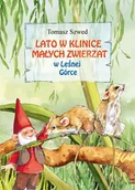 Literatura popularno naukowa dla młodzieży - Lato w klinice małych zwierząt w Leśnej Górce - miniaturka - grafika 1