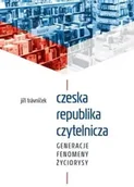 Pomoce naukowe - Czeska republika czytelnicza - praca zbiorowa - miniaturka - grafika 1