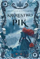 Fantasy - Królestwo Pik. Królestwo Kart - Weronika Ancerowicz - książka - miniaturka - grafika 1