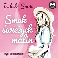 Audiobooki - literatura piękna - Smak świeżych malin - miniaturka - grafika 1