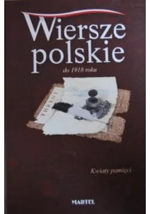 Wiersze polskie po 1918 roku Kwiaty pamięci - Poezja - miniaturka - grafika 1