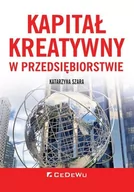 Ekonomia - Kapitał kreatywny w przedsiębiorstwie Katarzyna Szara - miniaturka - grafika 1