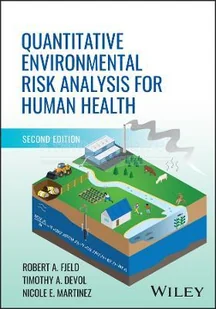 Quantitative Environmental Risk Analysis for Human Health - Pozostałe książki - miniaturka - grafika 1
