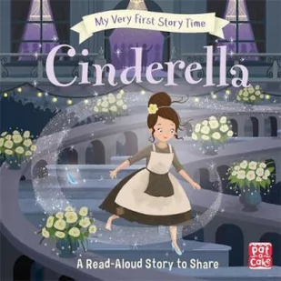 Pat-a-Cake; Rachel Elliot My Very First Story Time Cinderella - Obcojęzyczne książki dla dzieci i młodzieży - miniaturka - grafika 2