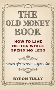 The Old Money Book - Pozostałe książki - miniaturka - grafika 1