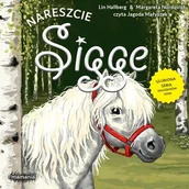 Audiobooki dla dzieci i młodzieży - Nareszcie, Sigge. Sigge. Tom 10 Lin Hallberg - miniaturka - grafika 1
