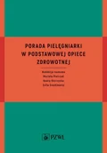 Książki medyczne - Porada pielęgniarki w podstawowej opiece zdrowotnej - miniaturka - grafika 1