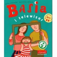 Baśnie, bajki, legendy - Egmont Basia i telewizor - Zofia Stanecka, Marianna Oklejak - miniaturka - grafika 1