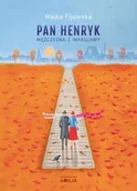 Literatura obyczajowa - Pan Henryk – mężczyzna z Warszawy - miniaturka - grafika 1