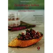 Książki kucharskie - Zaskakujący kokos I jego uzdrawiające właściwości - miniaturka - grafika 1