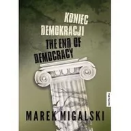 Felietony i reportaże - The Facto Koniec demokracji /the facto - Marek Migalski - miniaturka - grafika 1