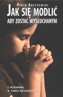 Religia i religioznawstwo - Jak się Modlić aby Zostać Wysłuchanym - miniaturka - grafika 1
