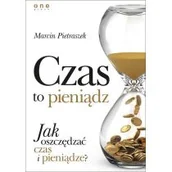 Biznes - Czas to pieniądz - Marcin Pietraszek - miniaturka - grafika 1