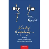 Książki o kulturze i sztuce - Wpadnij to pogadamy Maciejewski Łukasz Orzechowski Krzysztof - miniaturka - grafika 1
