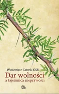 Religia i religioznawstwo - Dar wolności a tajemnica nieprawości - miniaturka - grafika 1