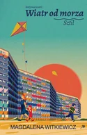Literatura obyczajowa - Sztil. Wiatr od morza - miniaturka - grafika 1