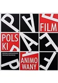 Książki o kulturze i sztuce - Polski film animowany - miniaturka - grafika 1