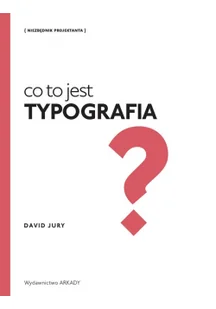 Co to jest typografia$283 - Książki o kulturze i sztuce - miniaturka - grafika 2