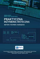 Książki o programowaniu - Wydawnictwo Naukowe PWN Praktyczna inżynieria wsteczna - Jurczyk Mateusz, Gynvael Coldwind - miniaturka - grafika 1