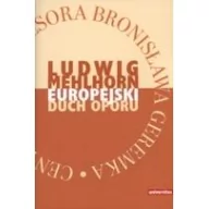 Podręczniki dla szkół wyższych - Universitas Europejski duch oporu. Eseje - Mehlhorn Ludwig - miniaturka - grafika 1
