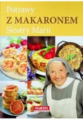 Książki kucharskie - Dania i potrawy z makaronem Siostry Marii - miniaturka - grafika 1