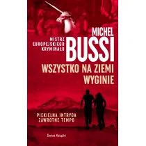 Swiat Ksiazki Wszystko na Ziemi wyginie LIT-46701 - Horror, fantastyka grozy - miniaturka - grafika 1